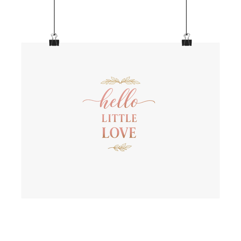 Hello, Little Love Art Print