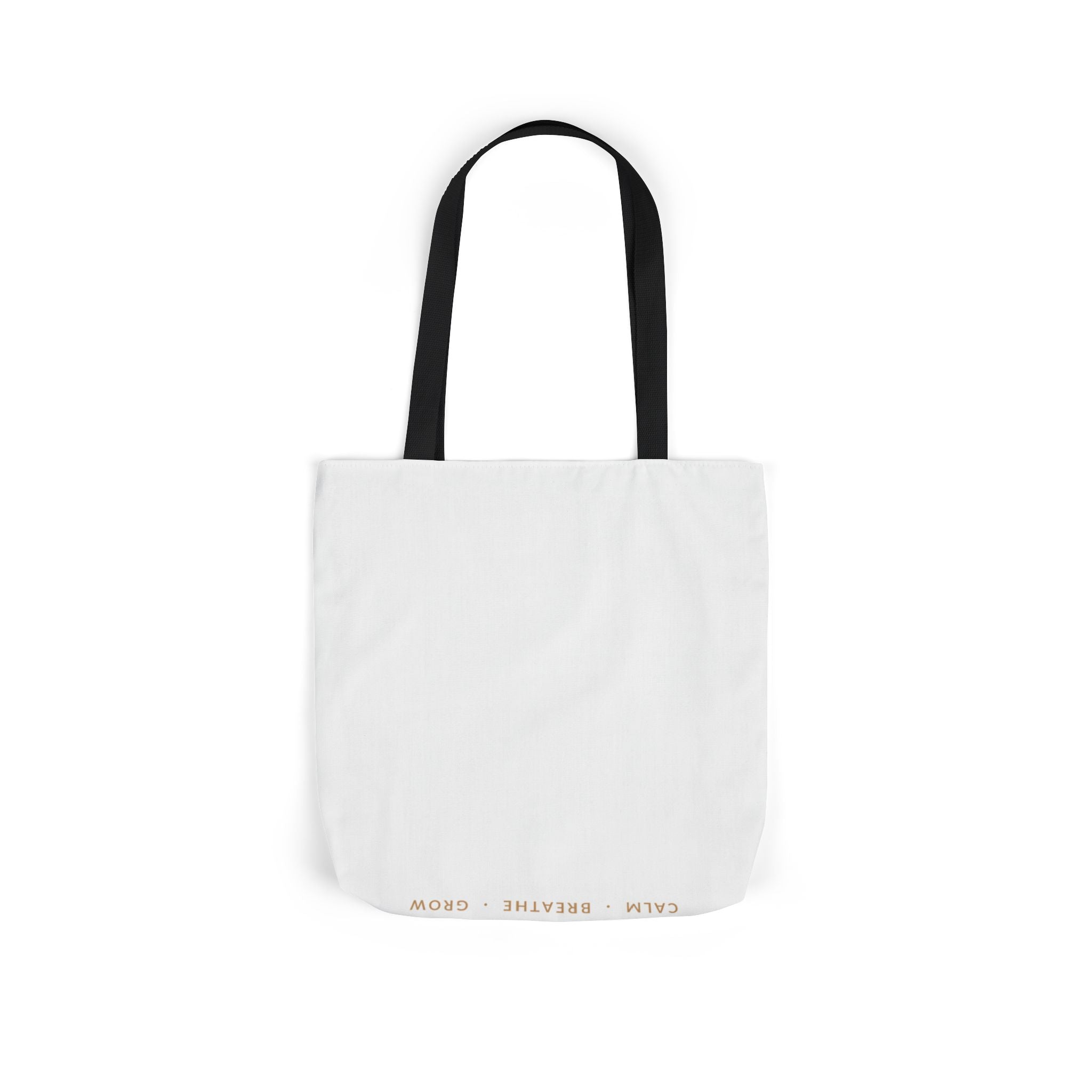 Breathe deep, let go, you've got this Tote