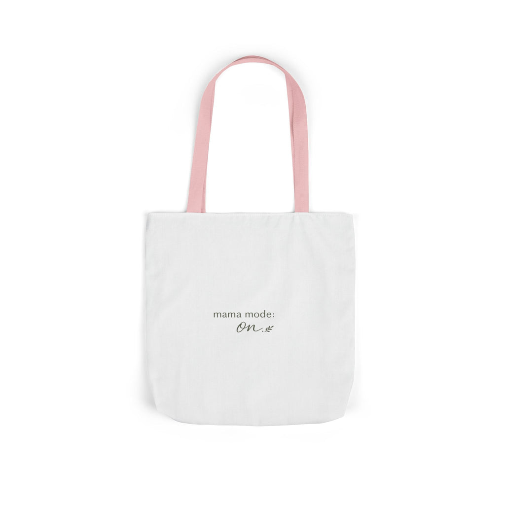 Mama Mode: ON Tote Bag