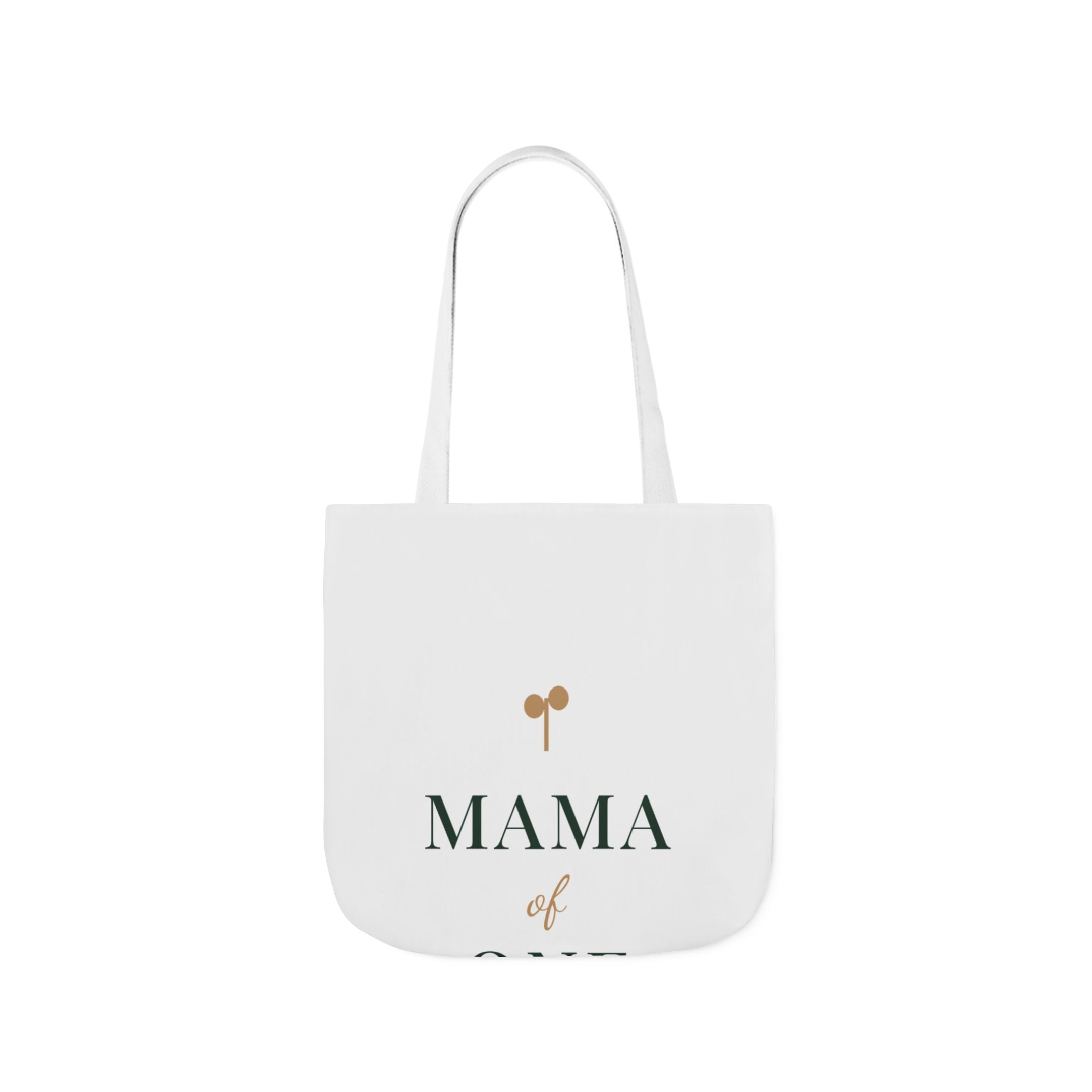 Mama of one Tote