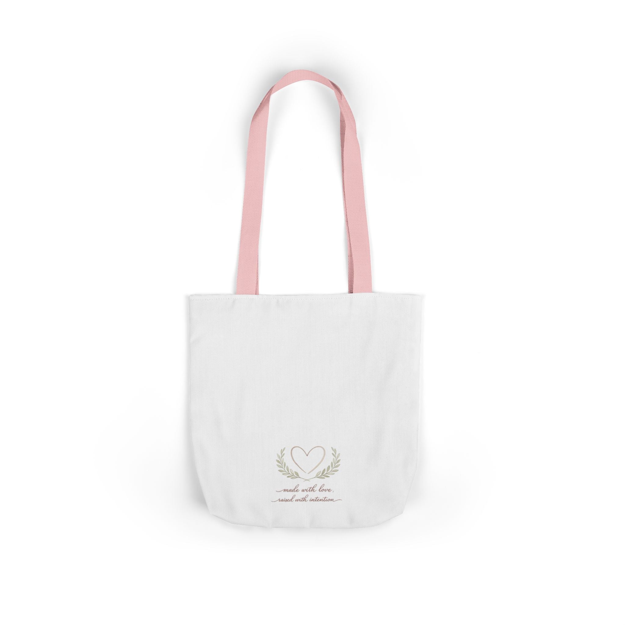 Made with Love Raised with Intention Tote Bag