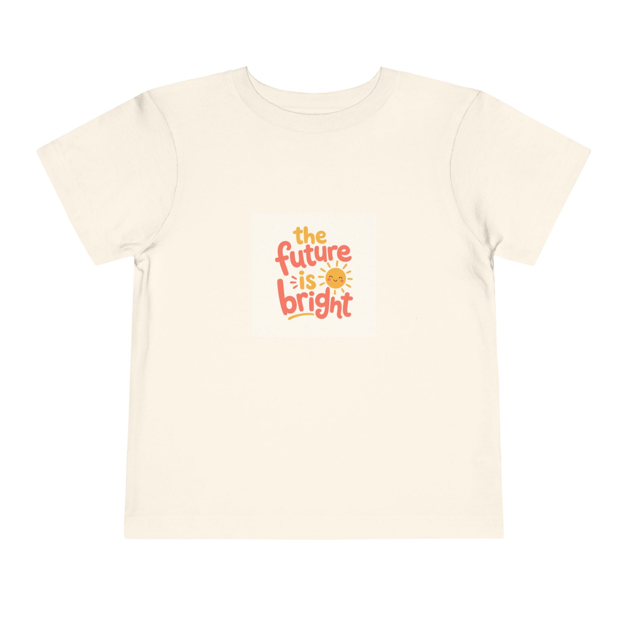 The Future Is Bright Toddler T-Shirt — Nureli Kids