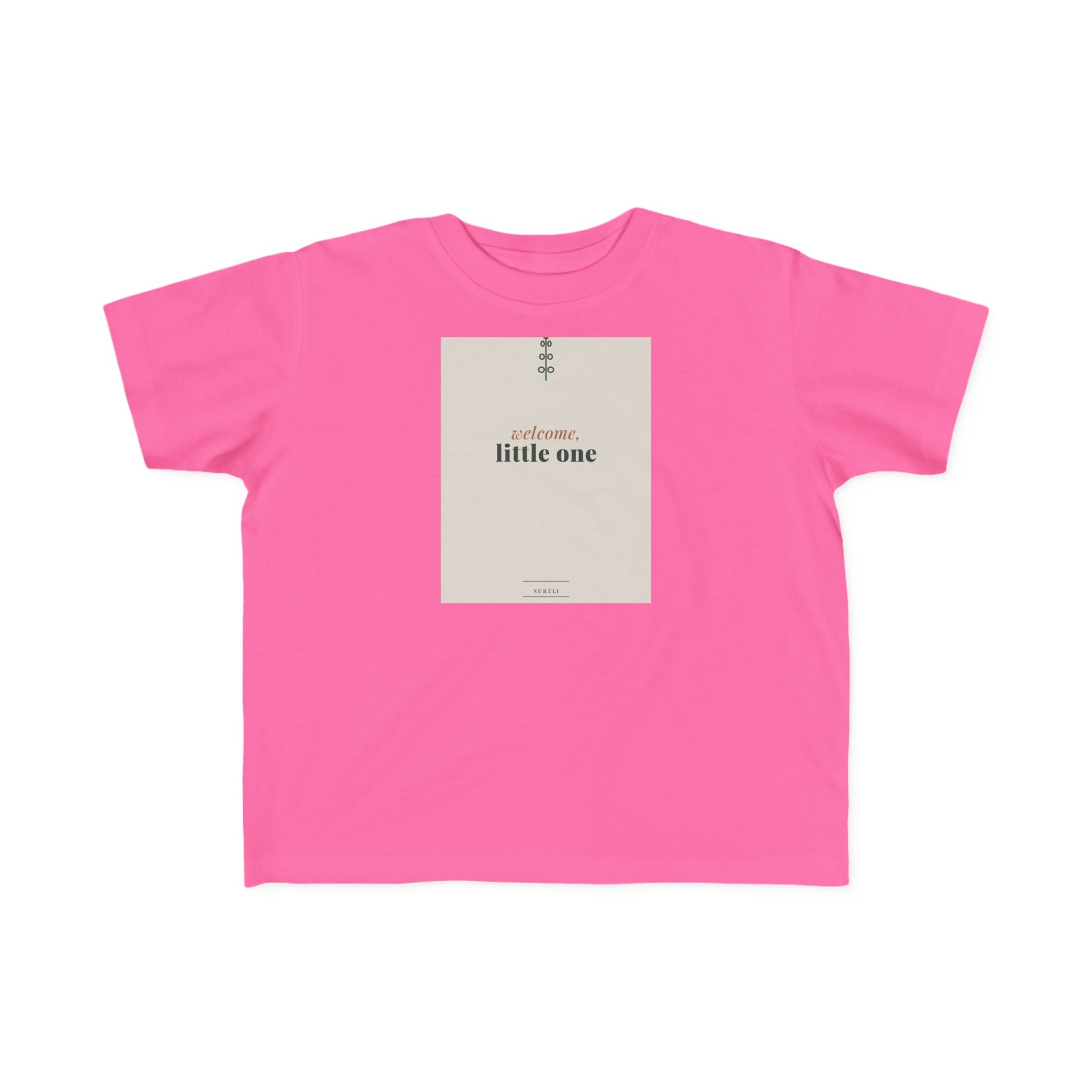 Welcome Little One Toddler Tee