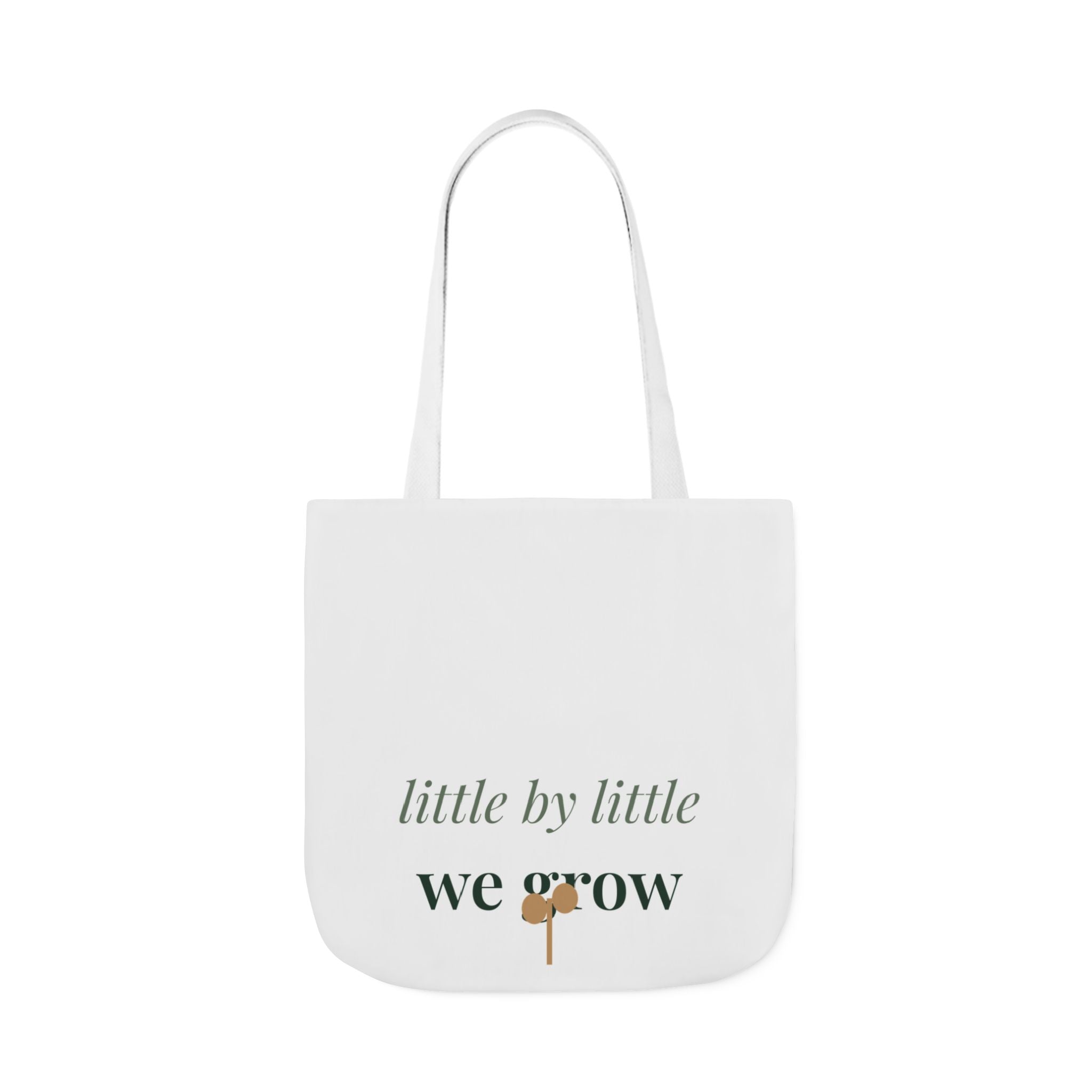 Little by little we grow Tote
