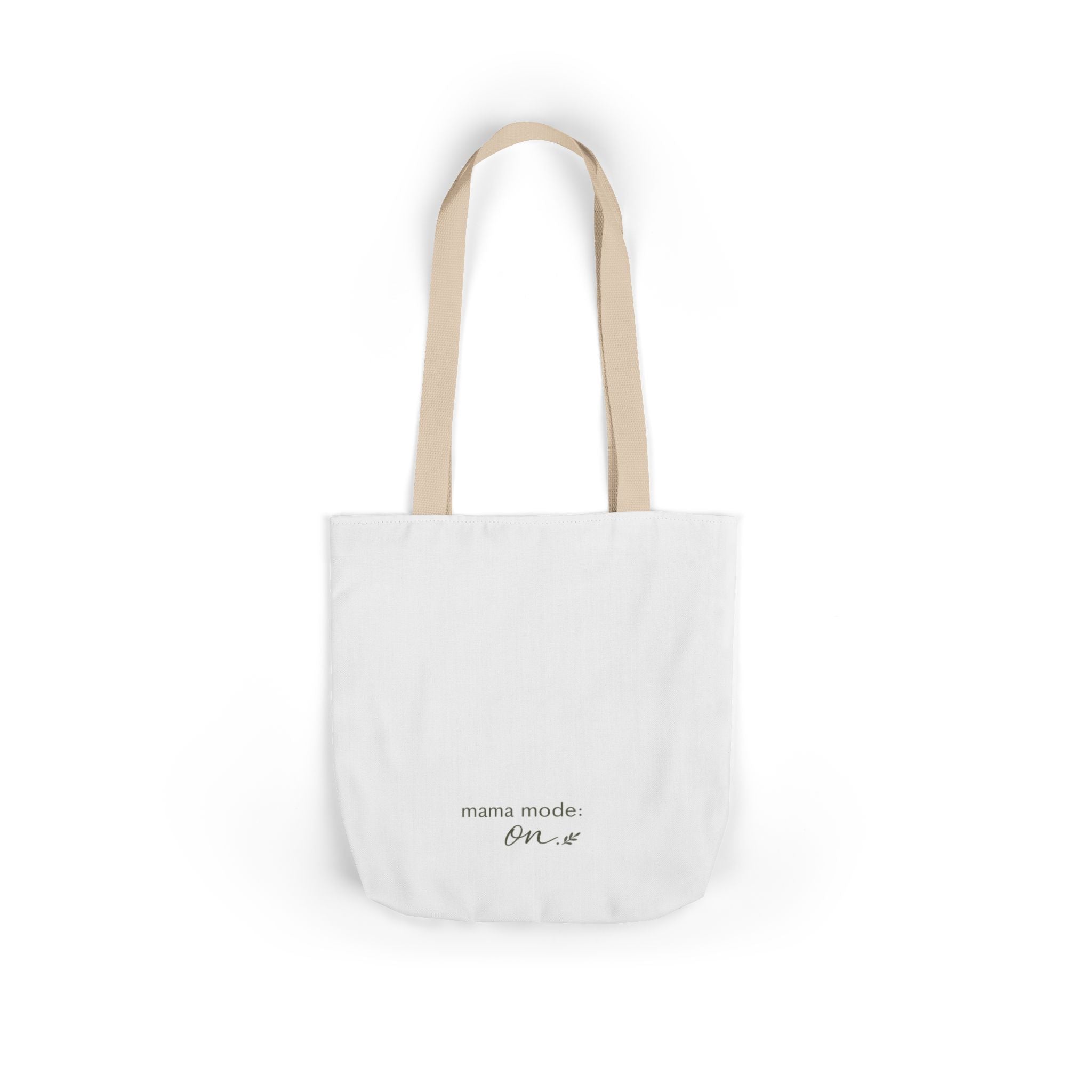 Mama Mode: ON Tote Bag