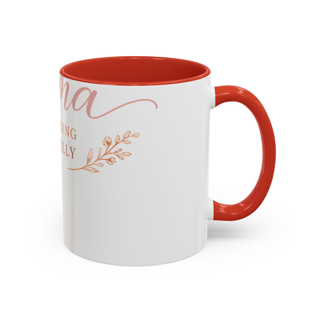 Mama, You're Doing Beautifully Mug