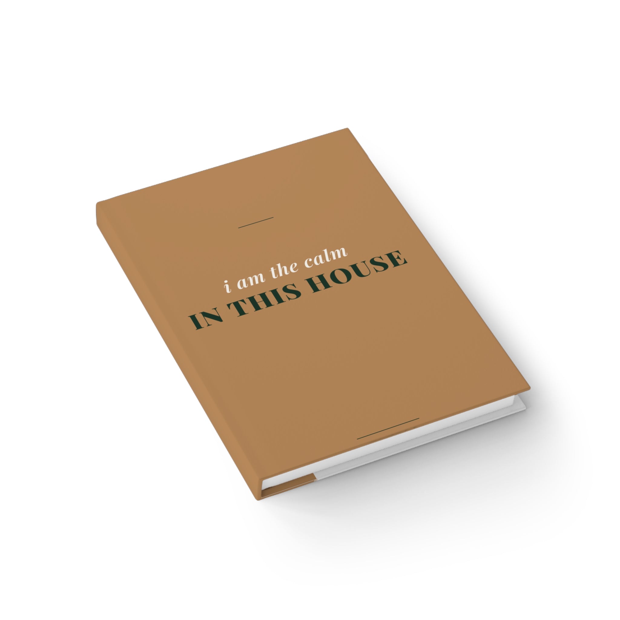 The Calm In This House Journal