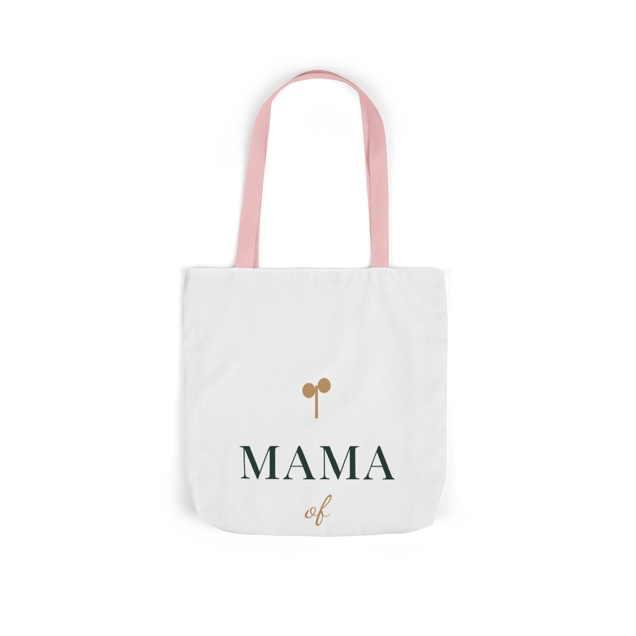 Mama of one Tote