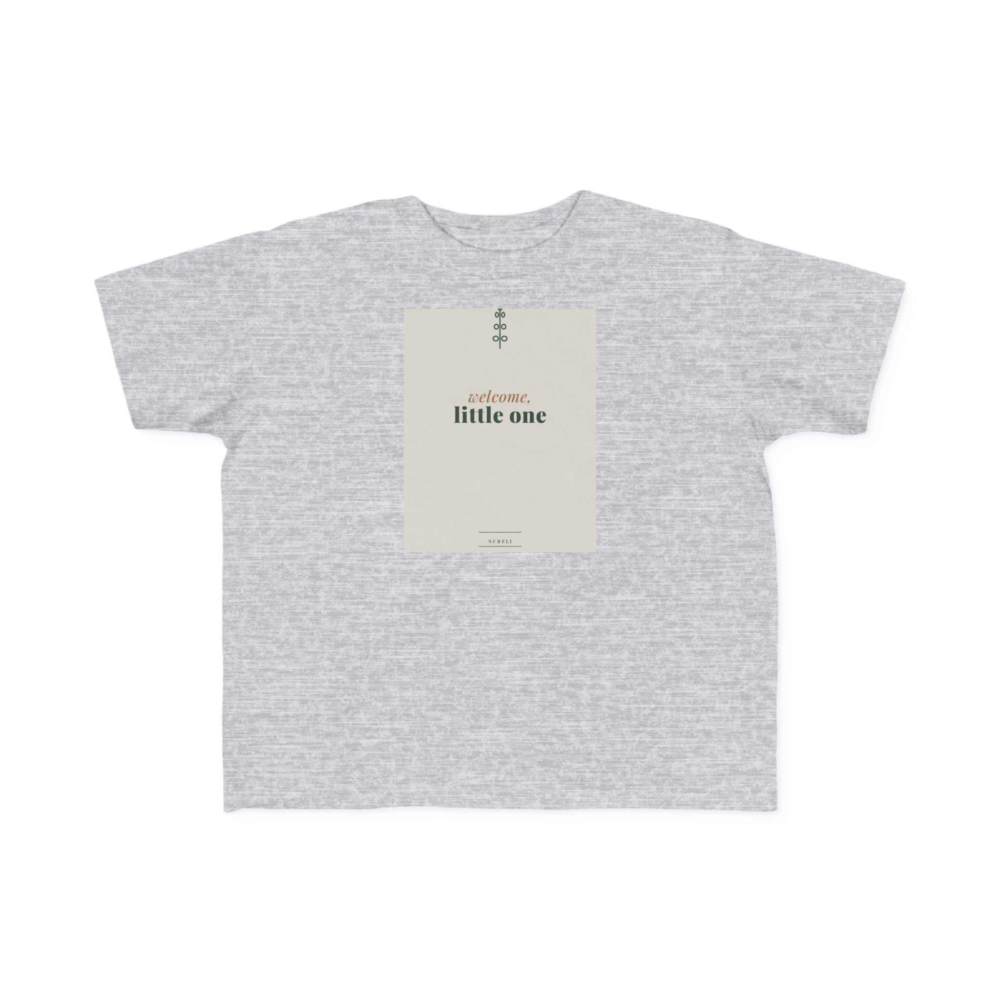 Welcome Little One Toddler Tee