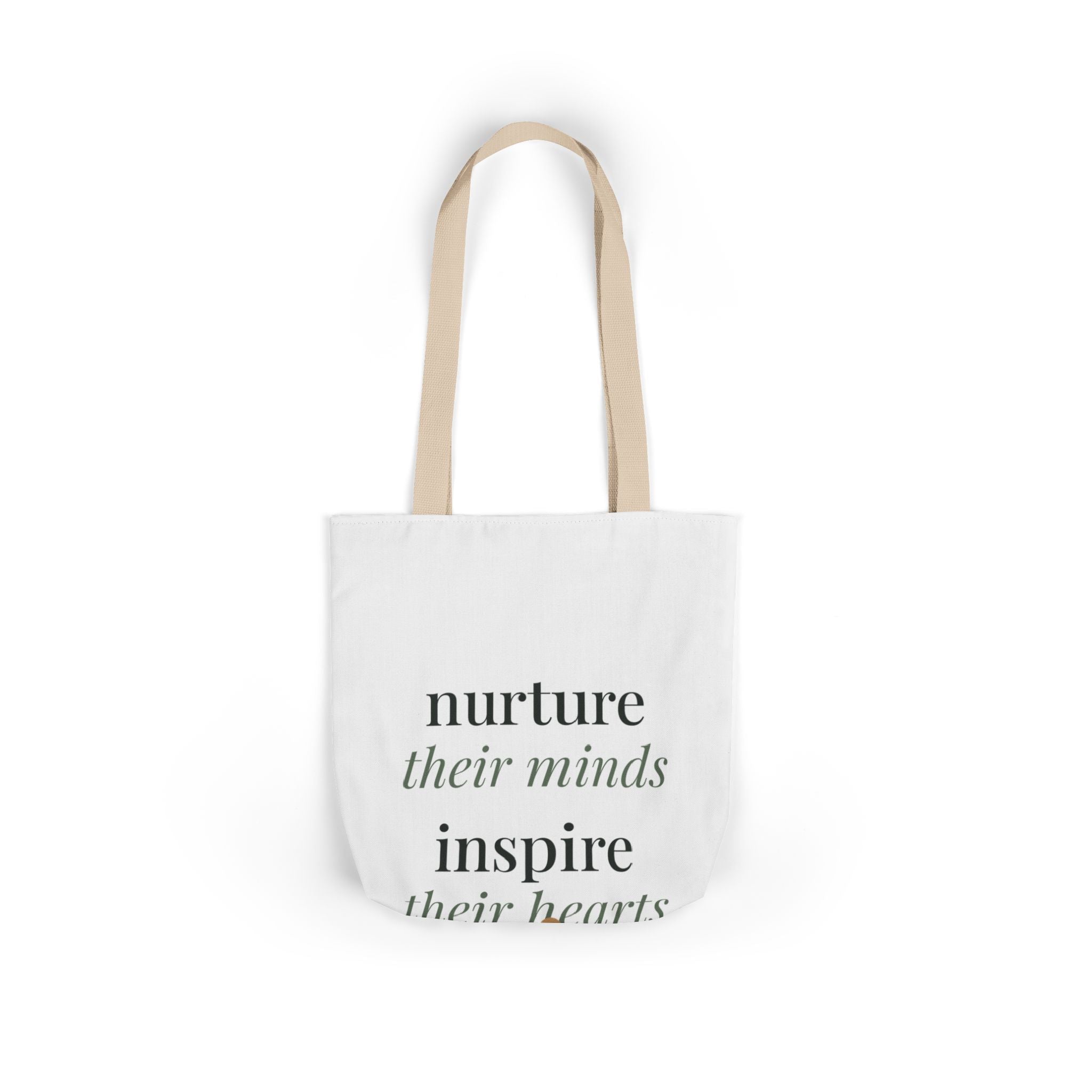 Nurture their minds, inspire their hearts Tote