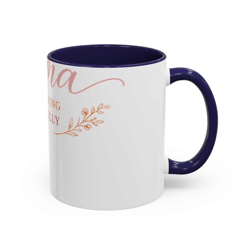 Mama, You're Doing Beautifully Mug