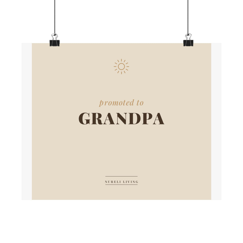 Promoted to Grandpa Art Print