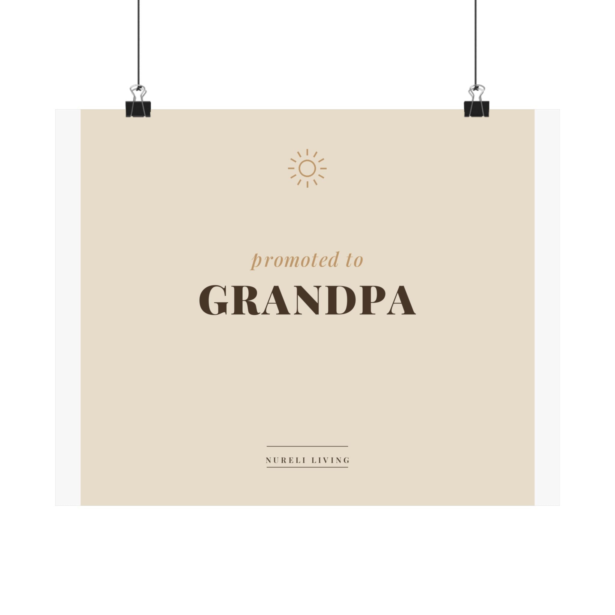 Promoted to Grandpa Art Print