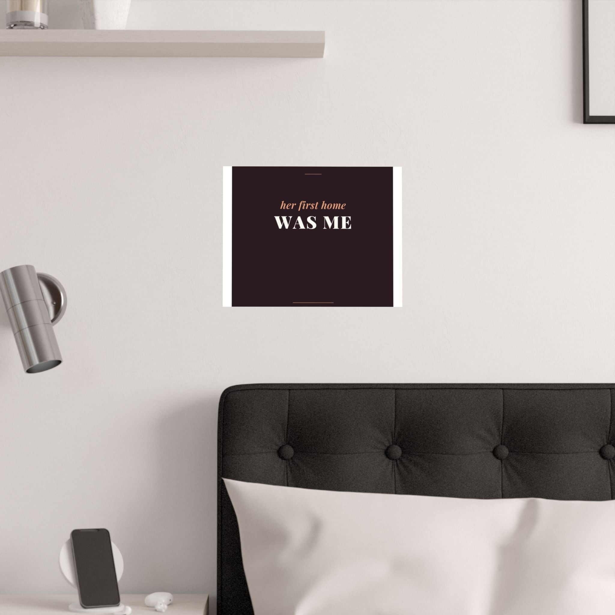 Her First Home Was Me Art Print