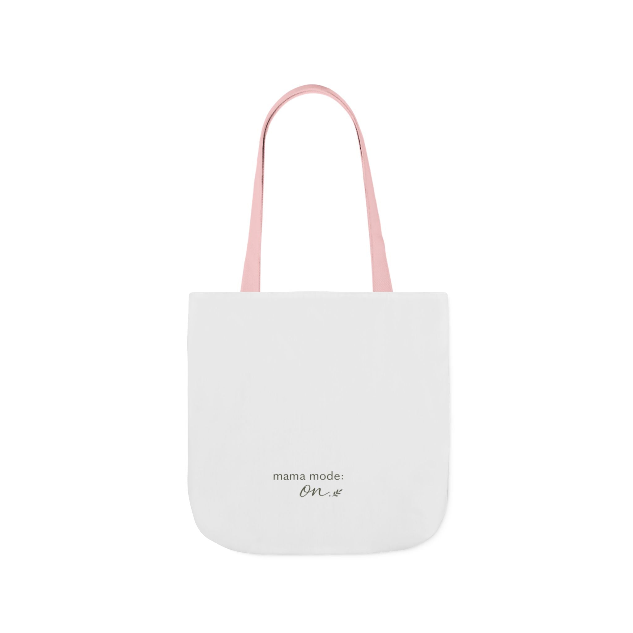 Mama Mode: ON Tote Bag