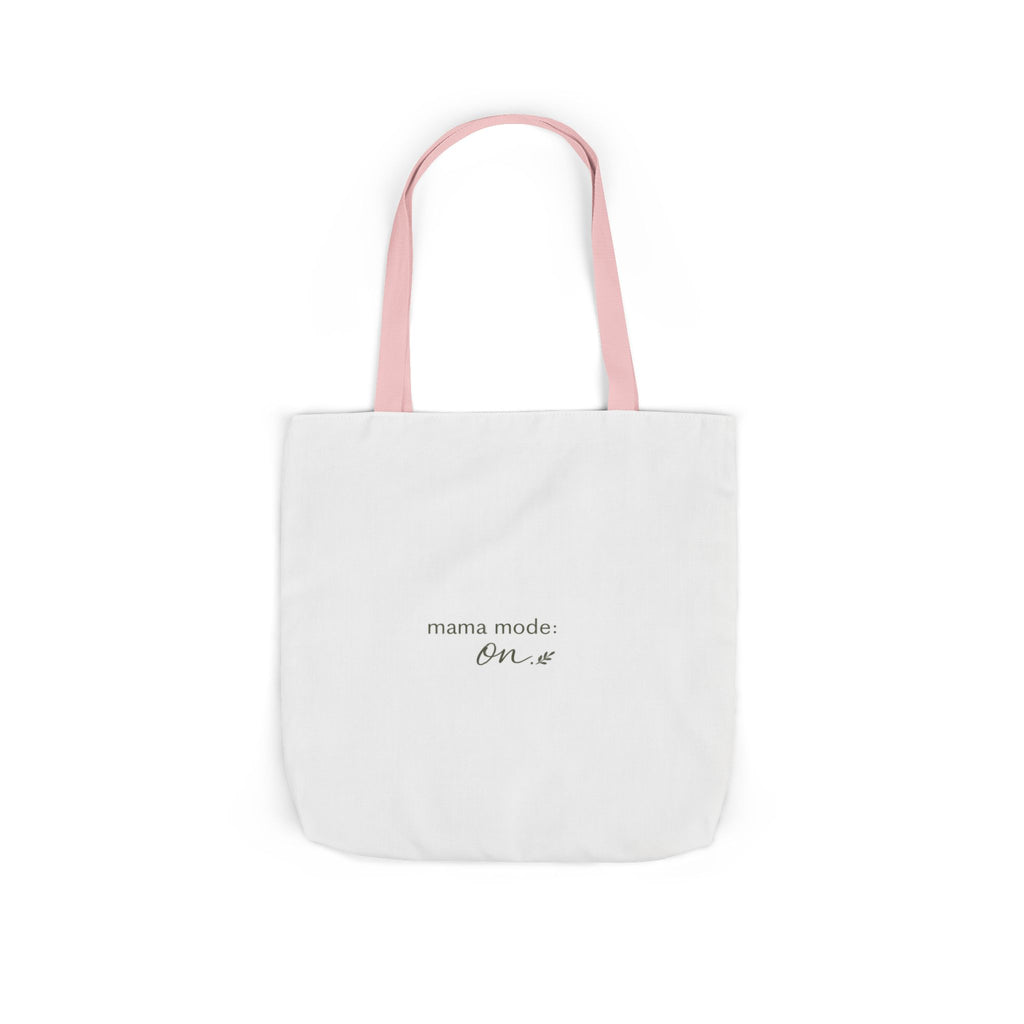 Mama Mode: ON Tote Bag