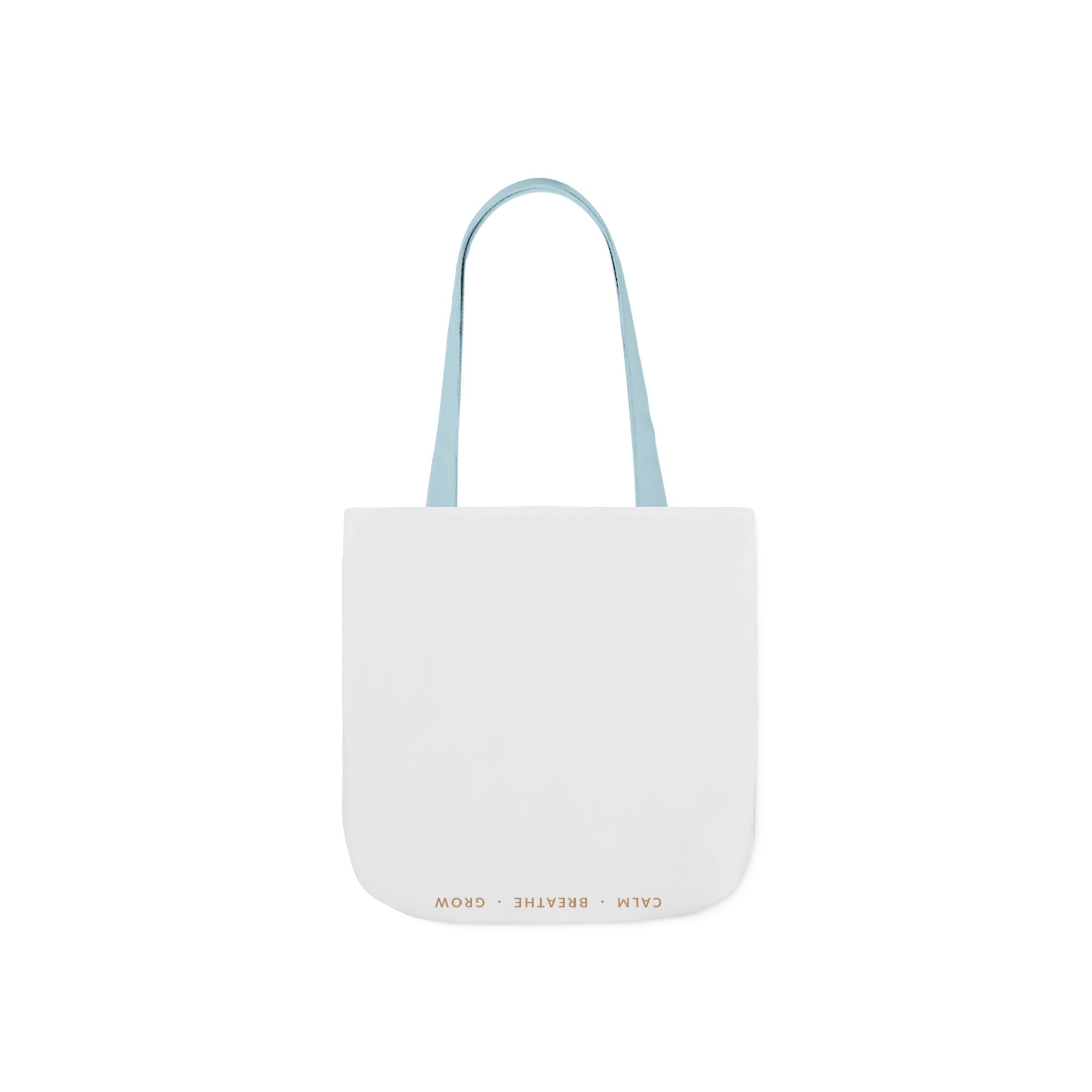 Breathe deep, let go, you've got this Tote