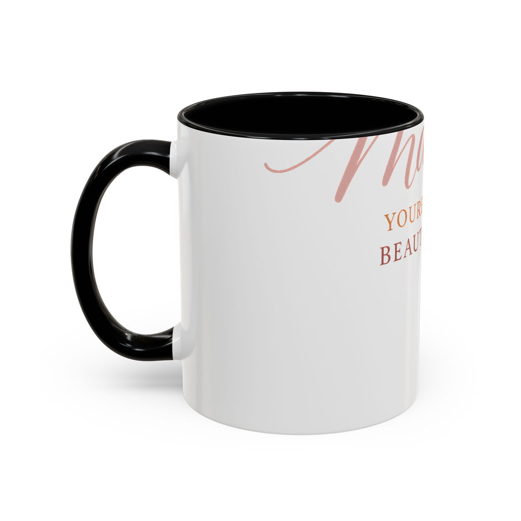 Mama, You're Doing Beautifully Mug