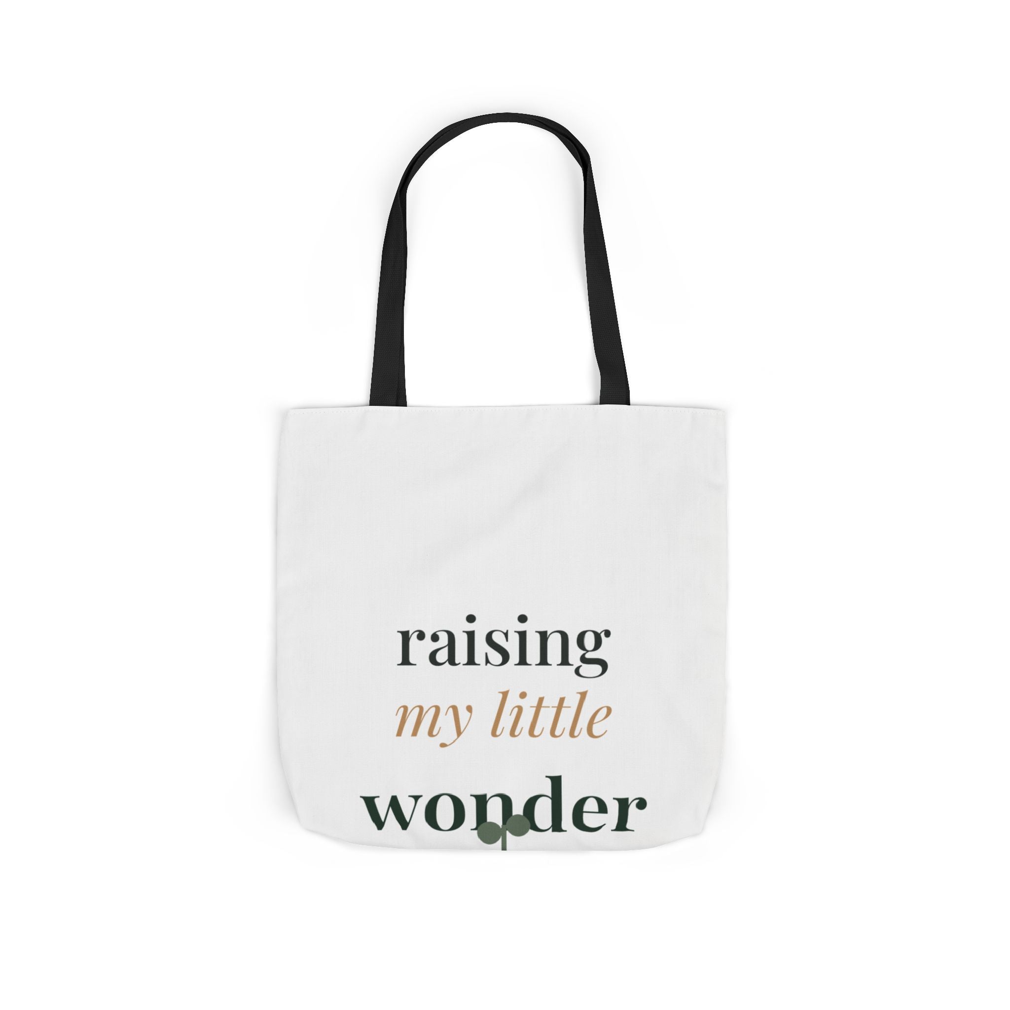 Raising my little wonder Tote