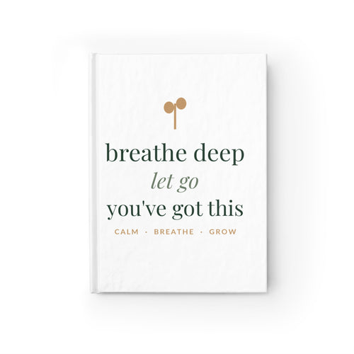Breathe Deep, Let Go, You've Got This lined journal, front cover with original Nureli artwork