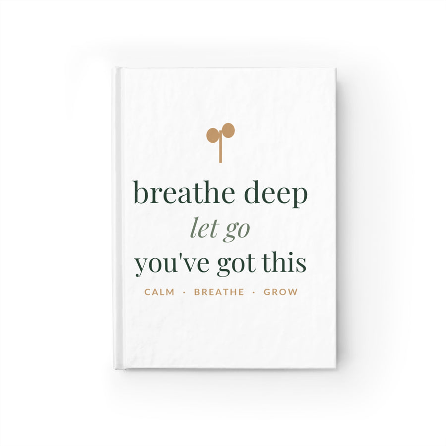 Breathe Deep, Let Go, You've Got This lined journal, front cover with original Nureli artwork