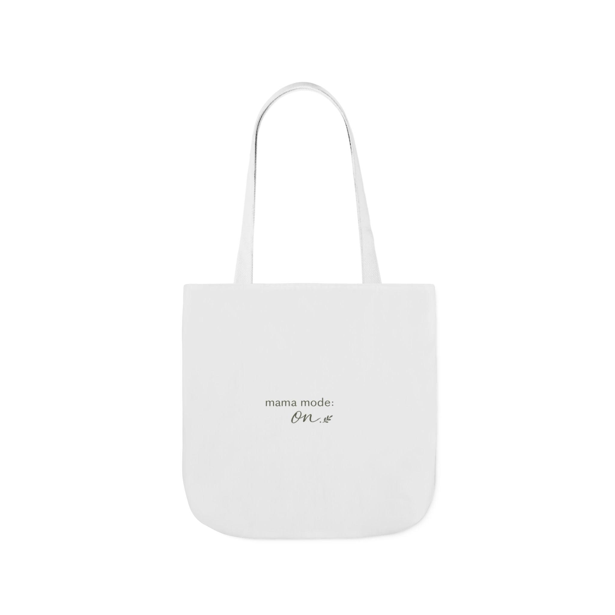 Mama Mode: ON Tote Bag