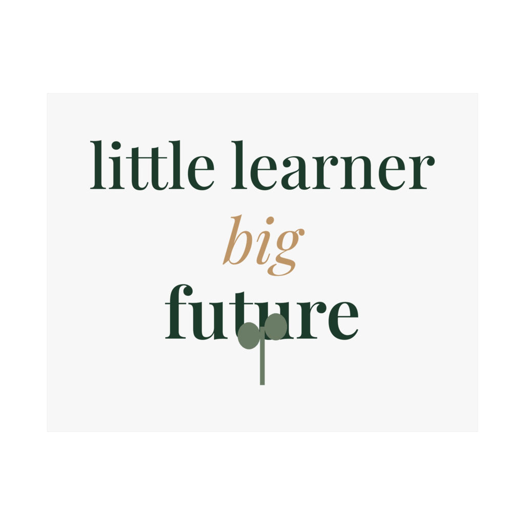 Little learner, big future Art Print