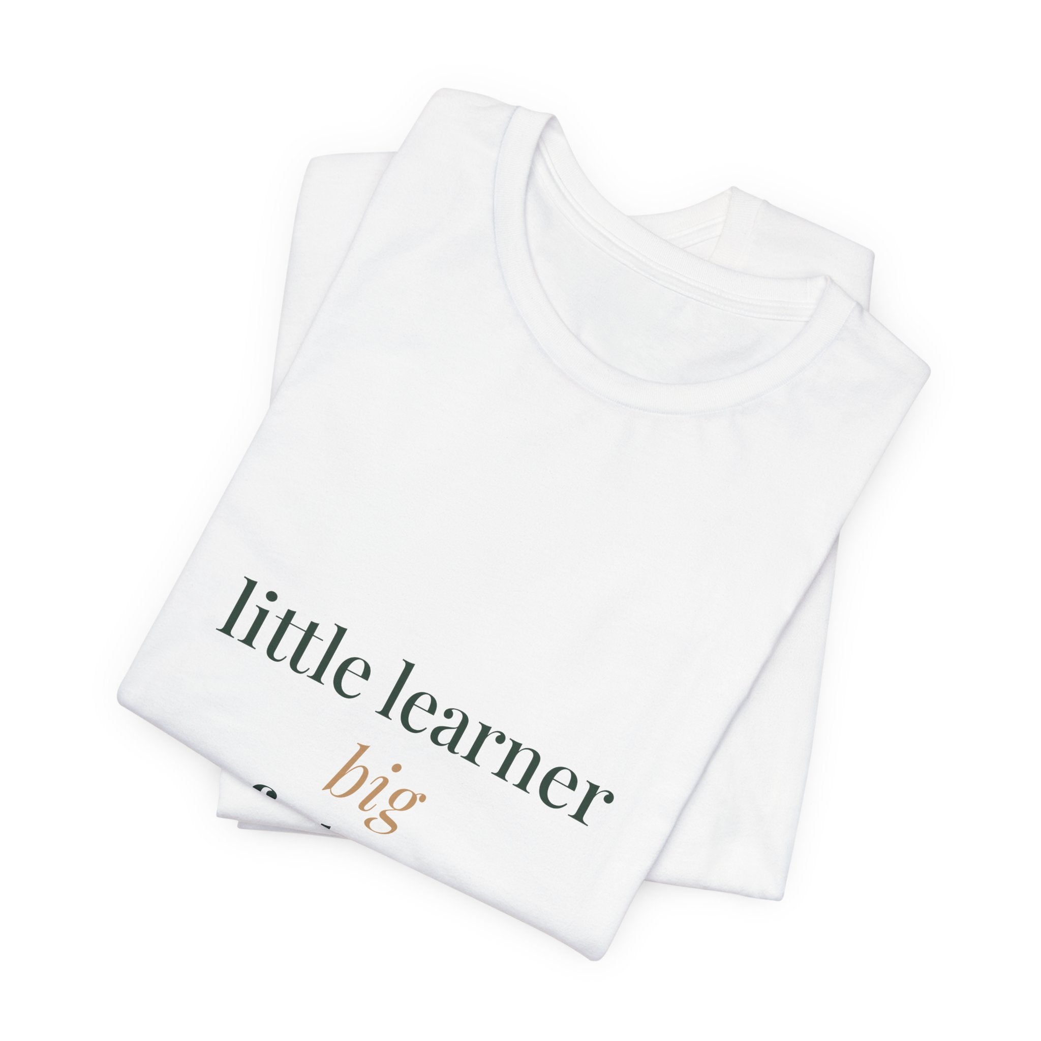 Little learner, big future Tee
