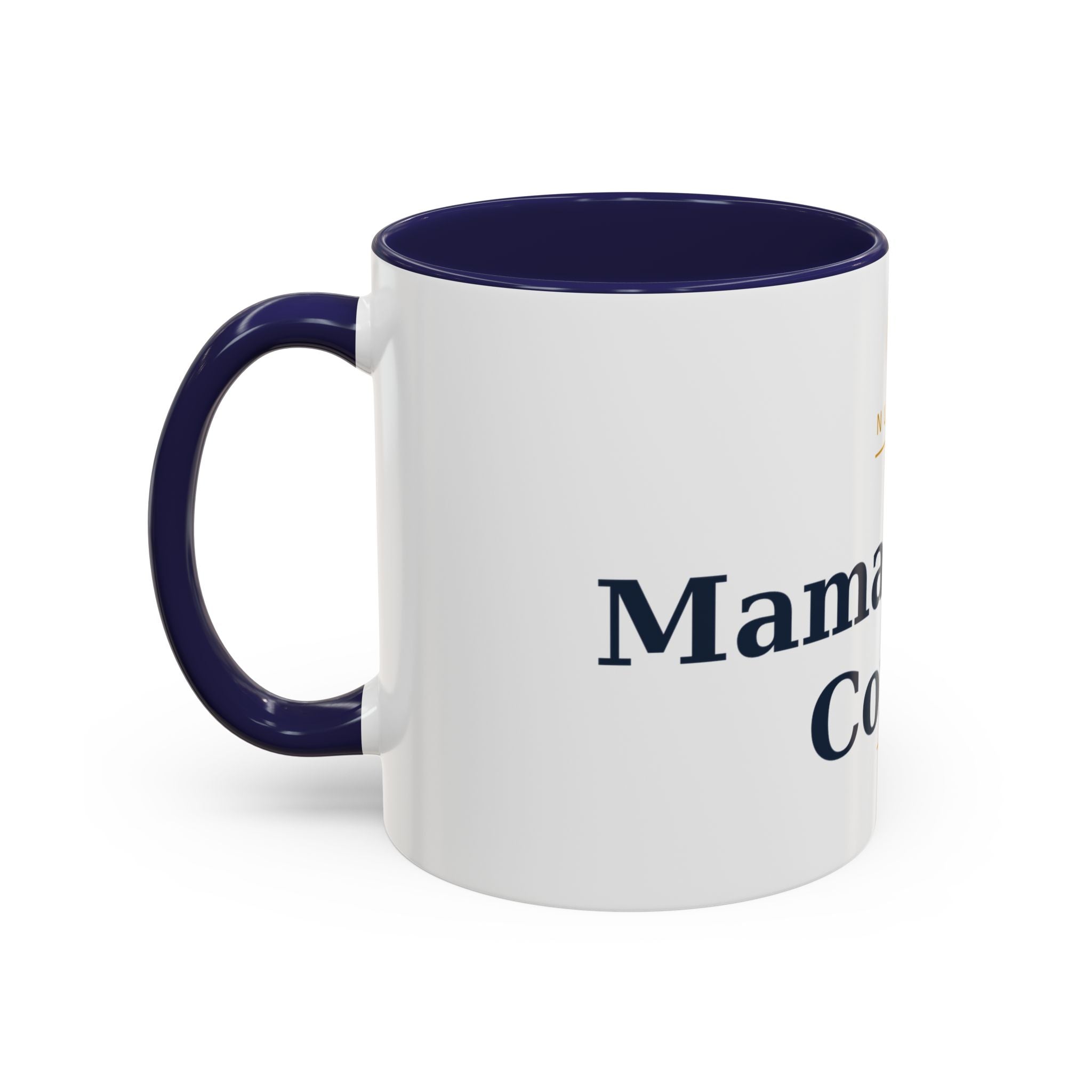 Mama Needs Coffee Mug