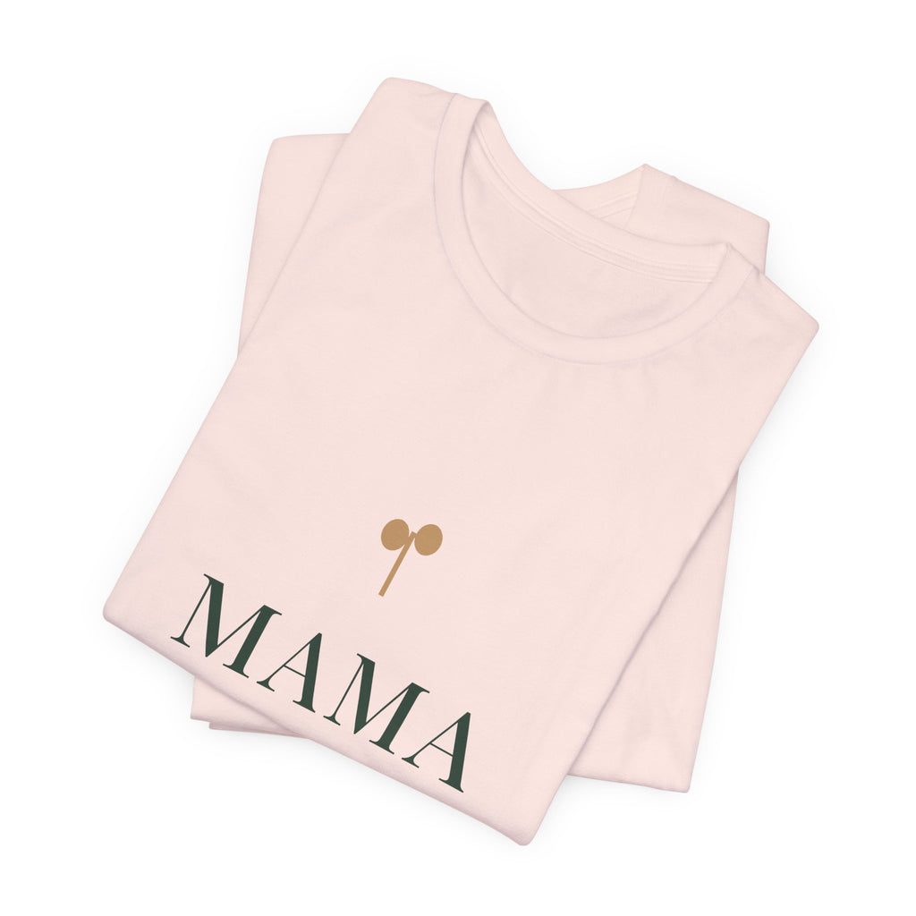 Mama of one Tee