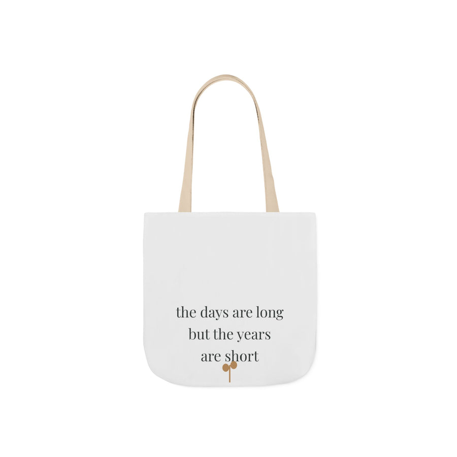 The days are long but the years are short Tote canvas tote bag from the Nureli collection