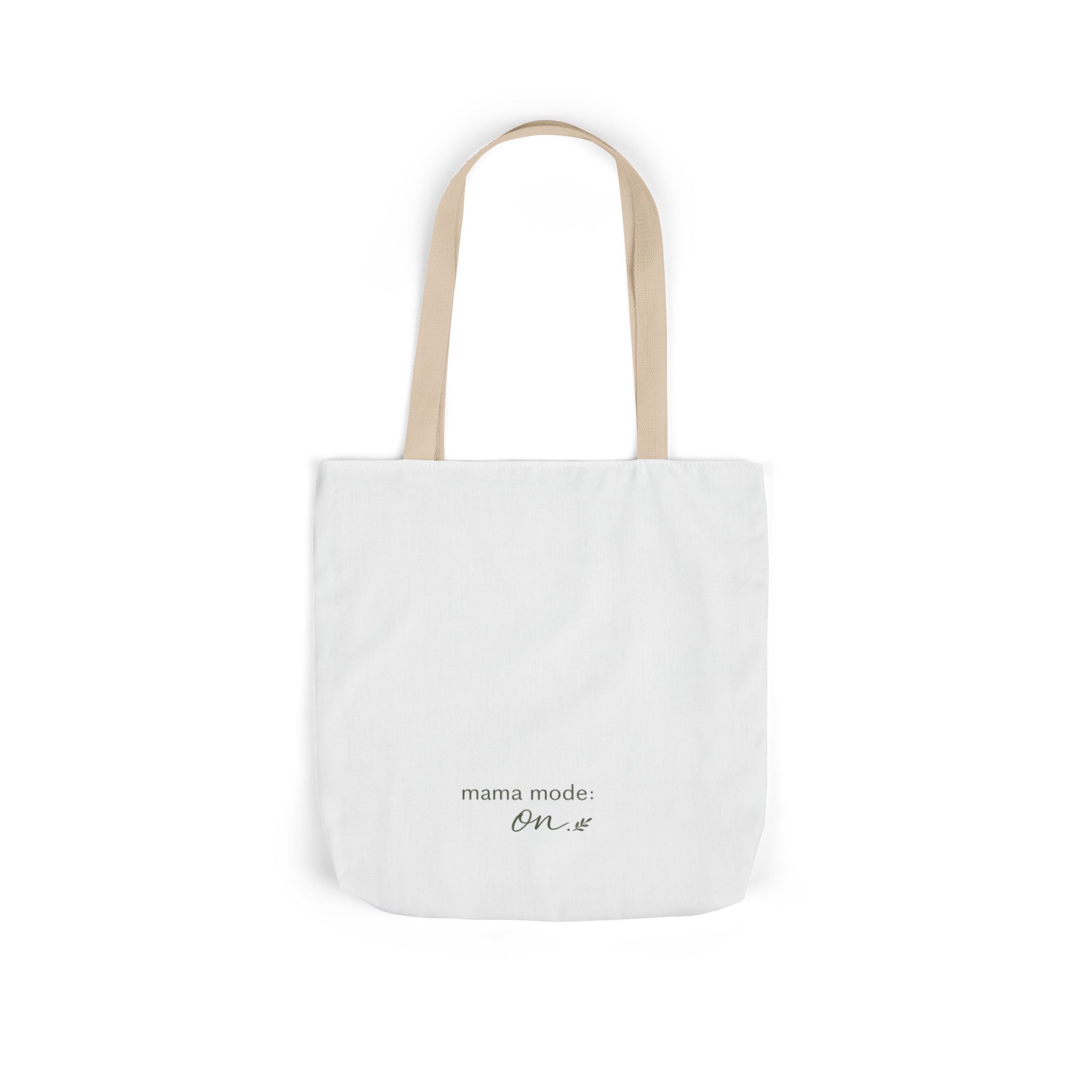 Mama Mode: ON Tote Bag
