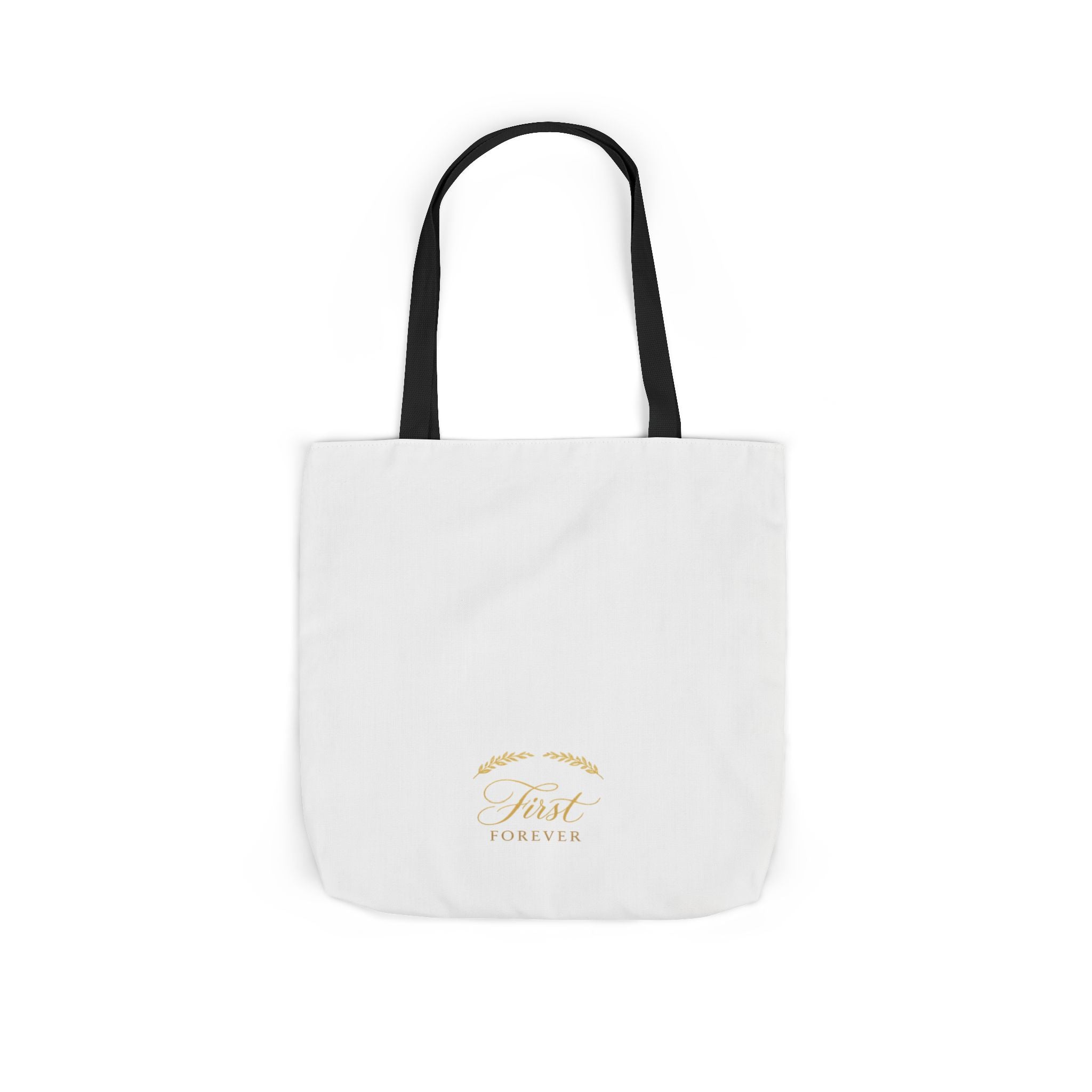 First & Forever Tote Bag