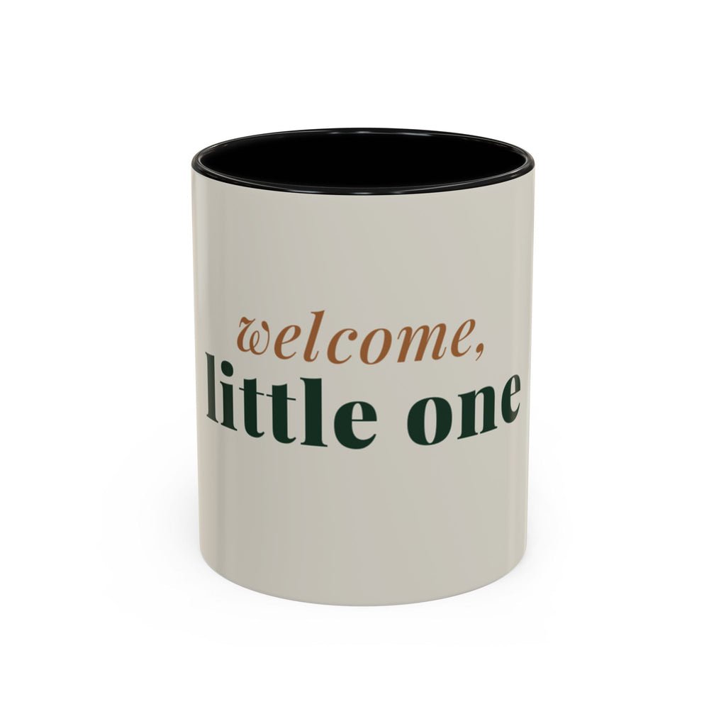 Welcome Little One Coffee Mug