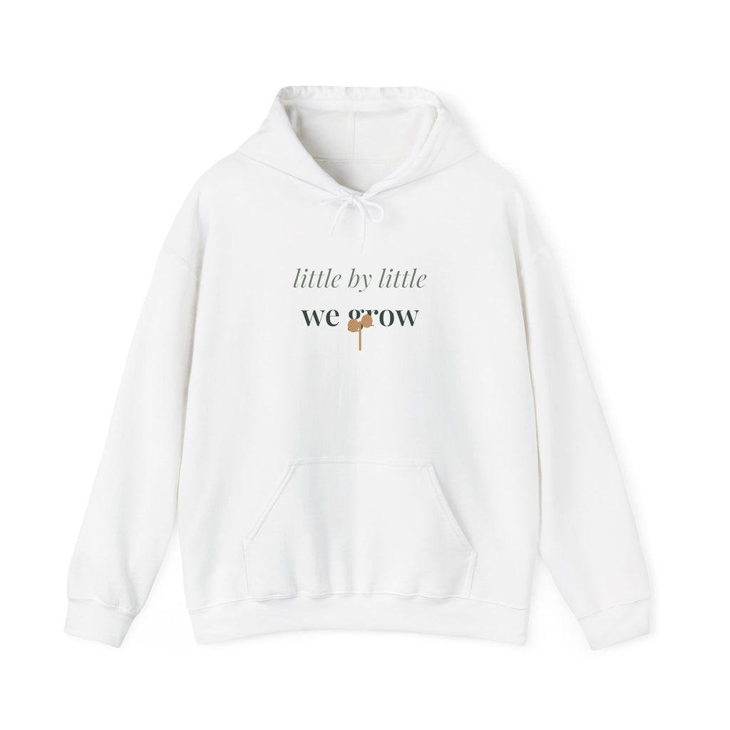 Little by little we grow Hoodie