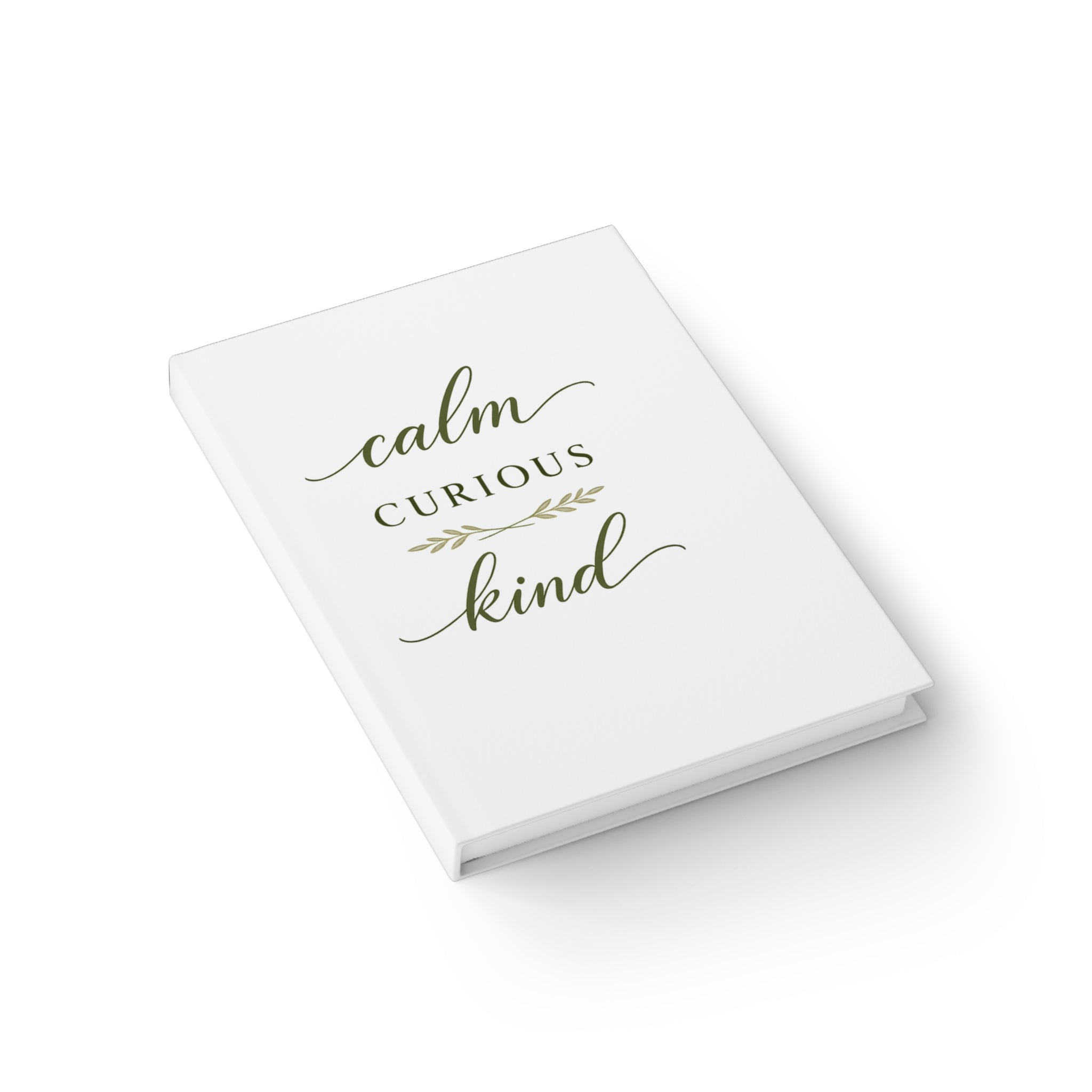 Calm, Curious, Kind Journal