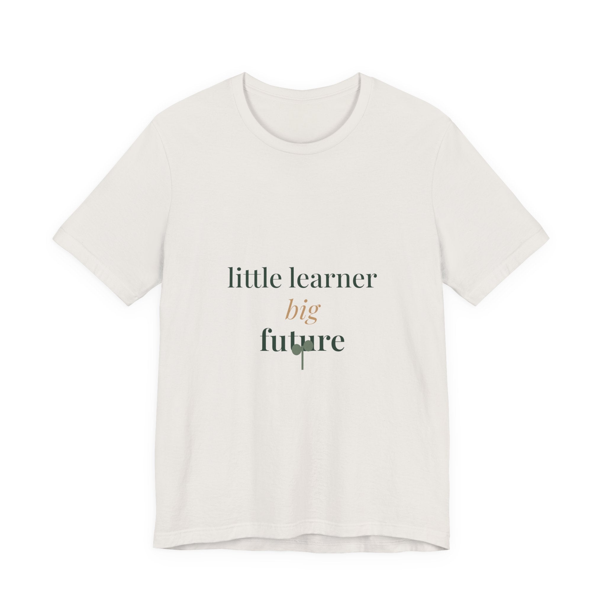 Little learner, big future Tee