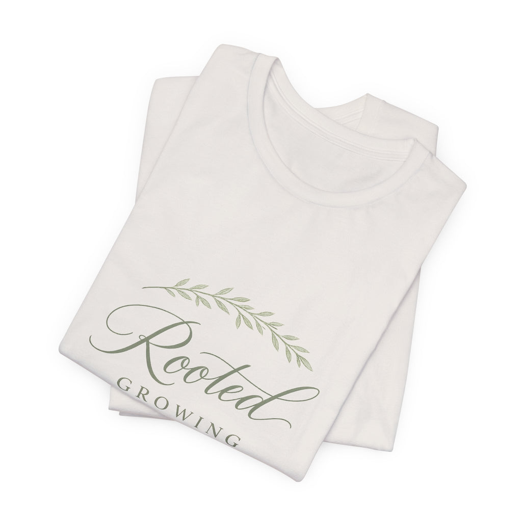 Rooted & Growing Tee