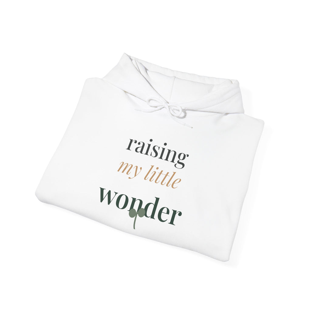 Raising my little wonder Hoodie