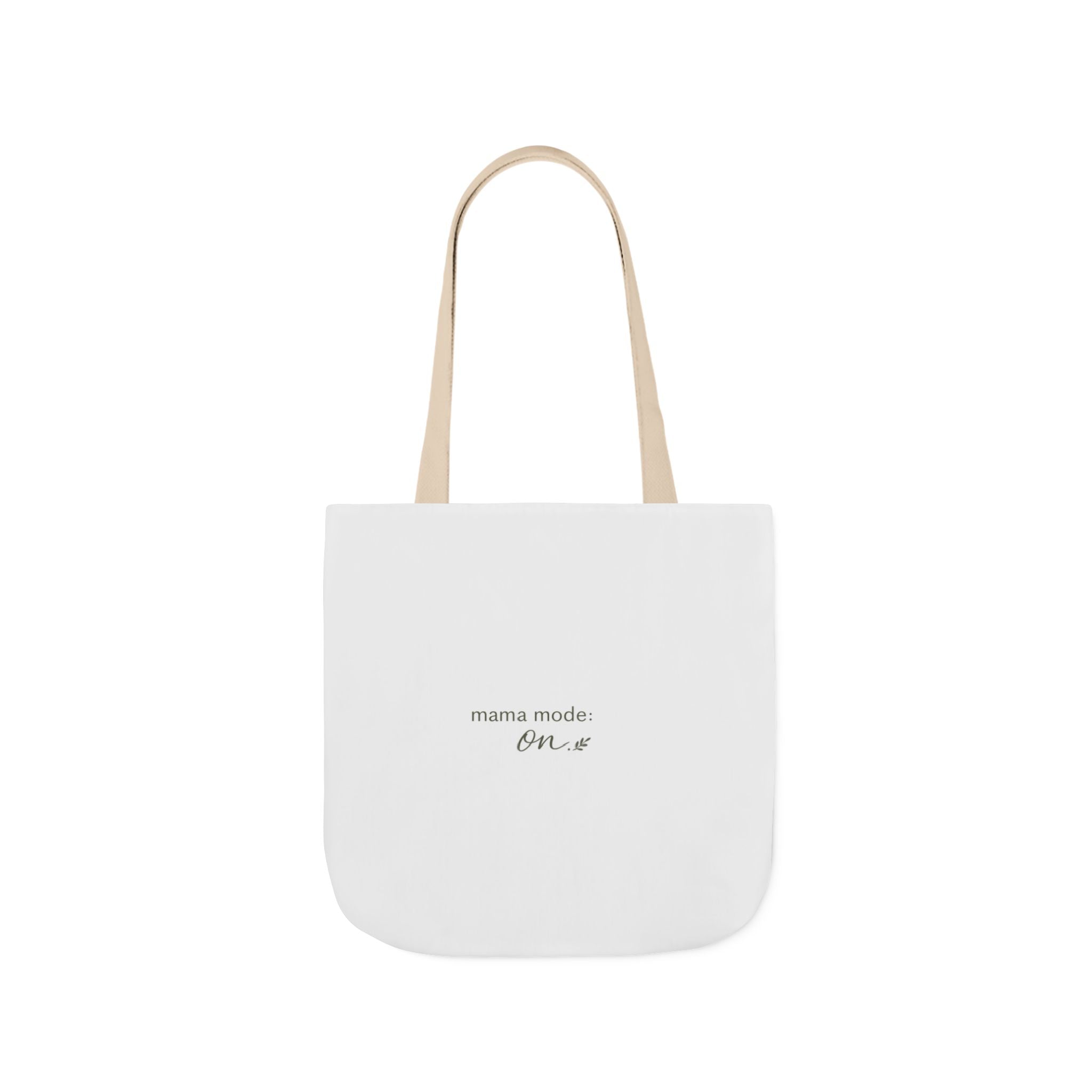 Mama Mode: ON Tote Bag