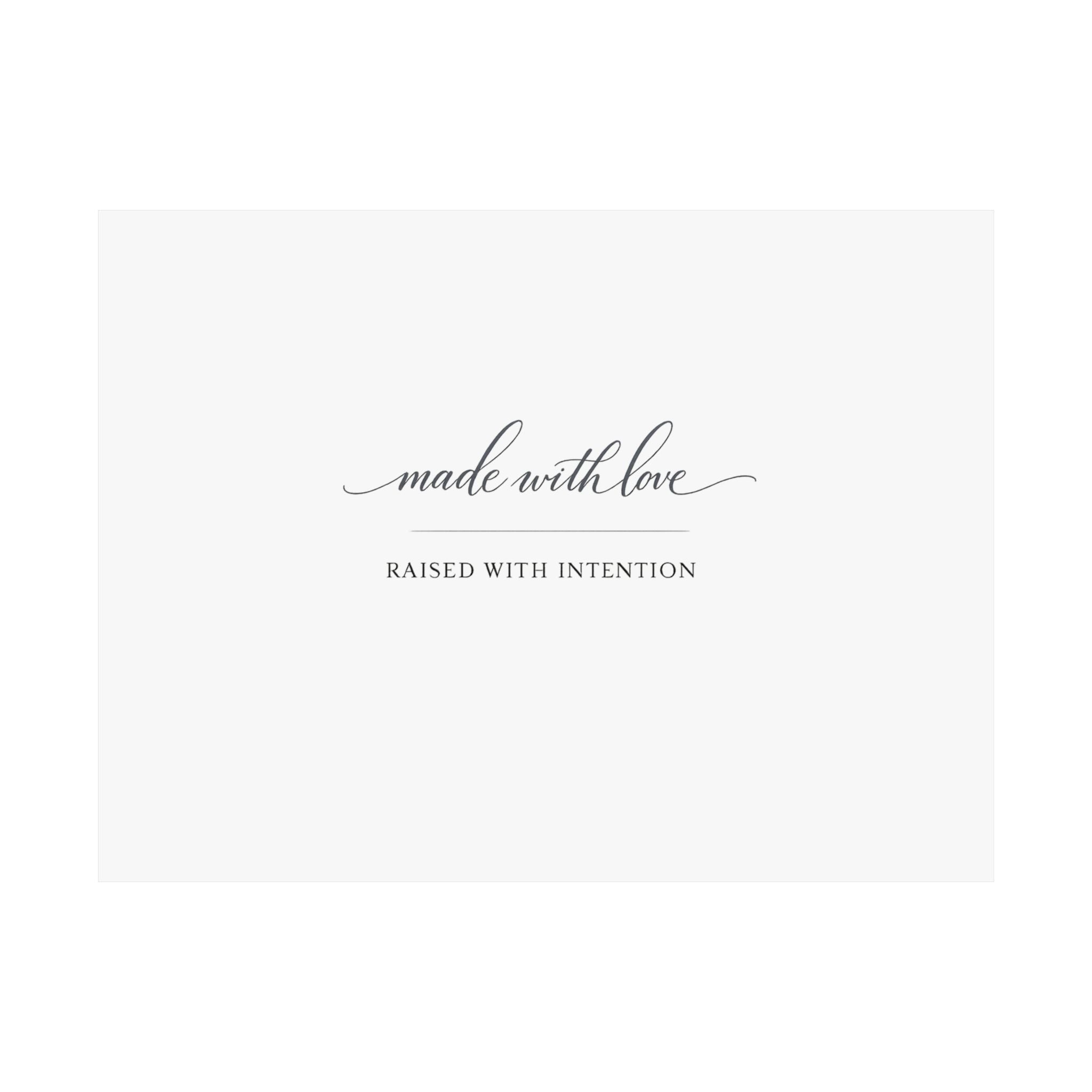 Made With Love, Raised With Intention wall art print from the Nureli collection, view 3