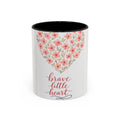 Brave little Heart Mug