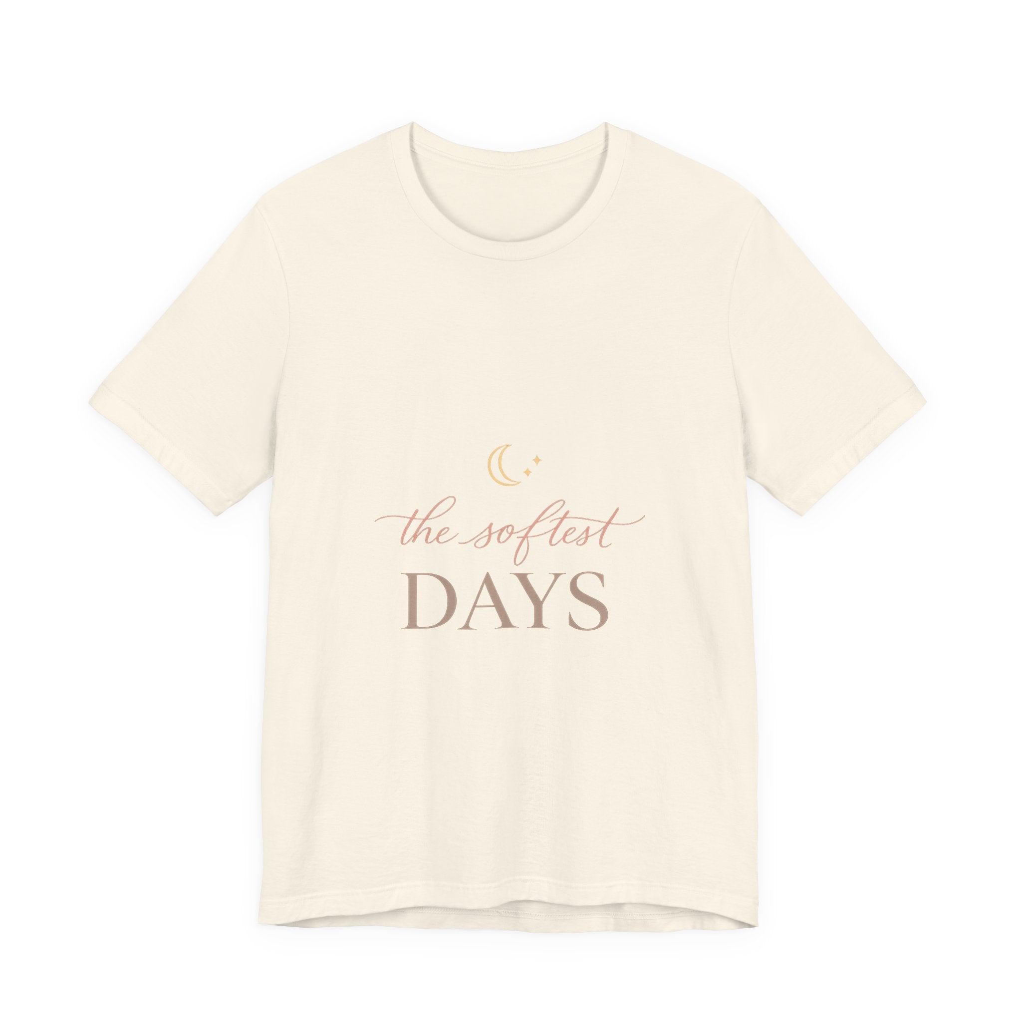 The Softest Days Tee