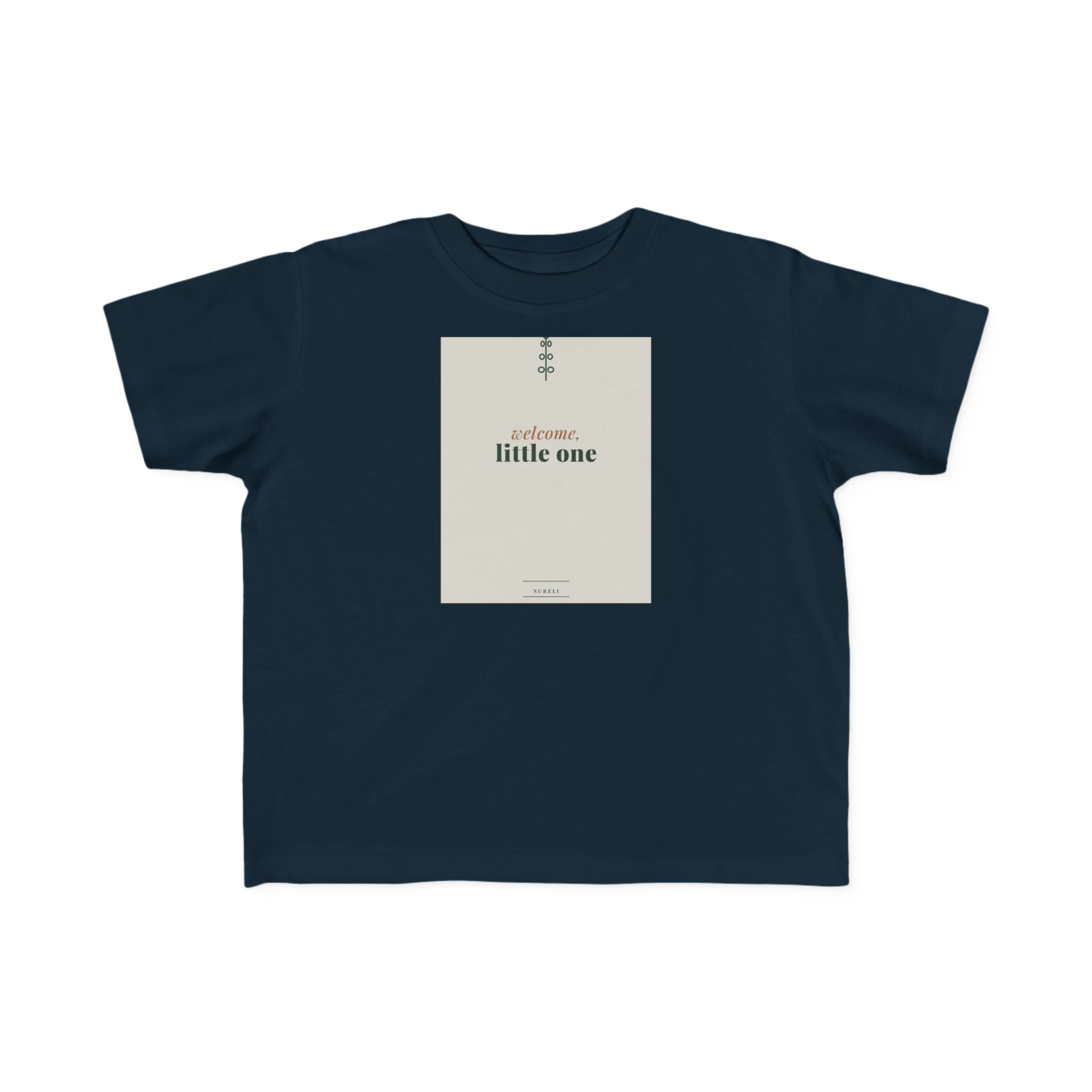 Welcome Little One Toddler Tee