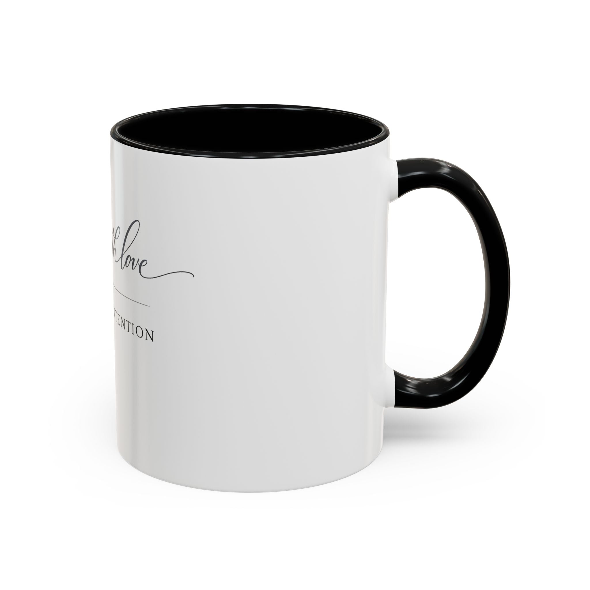 Made With Love, Raised With Intention Mug