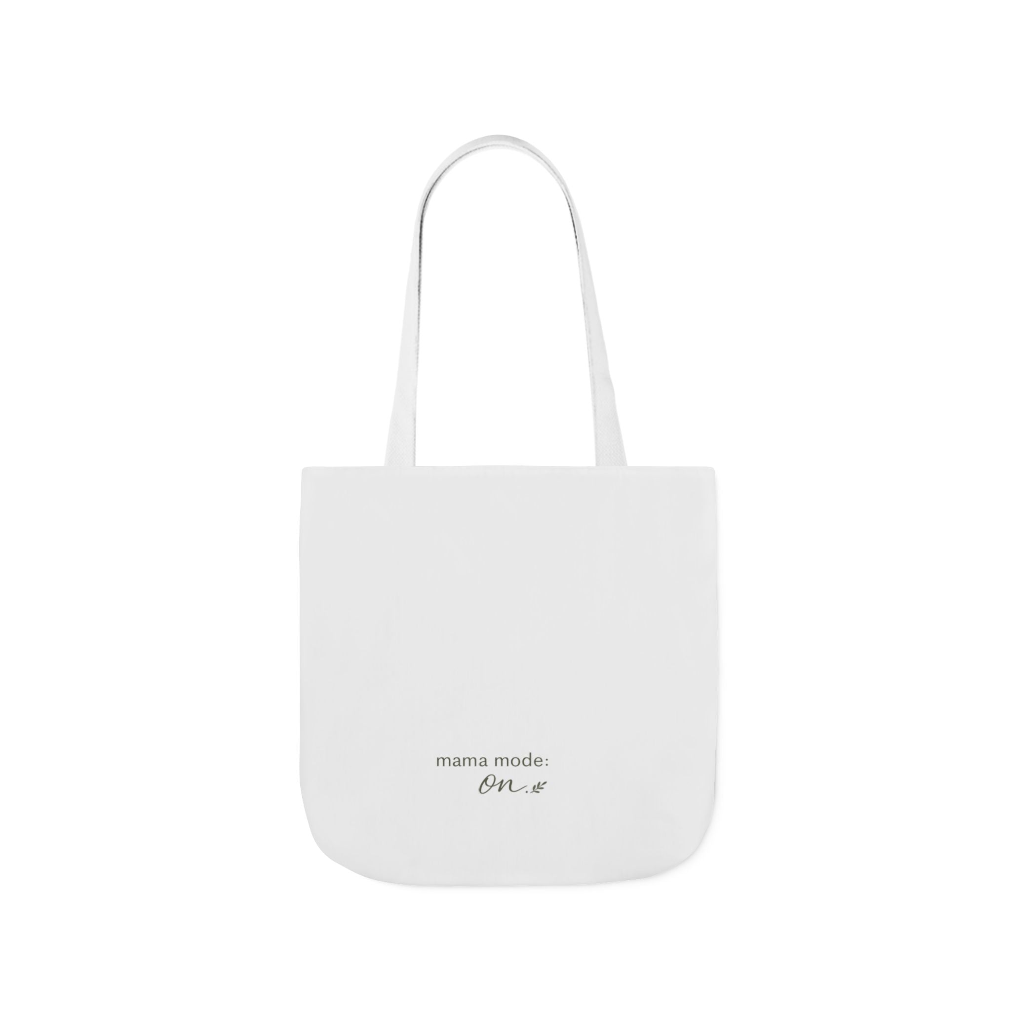 Mama Mode: ON Tote Bag