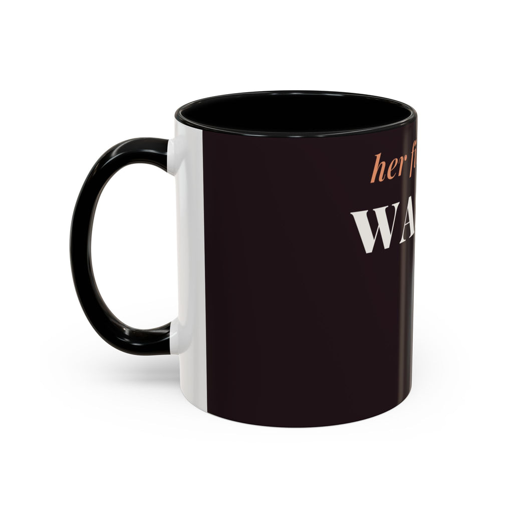 Her First Home Was Me Coffee Mug (11oz/15oz)