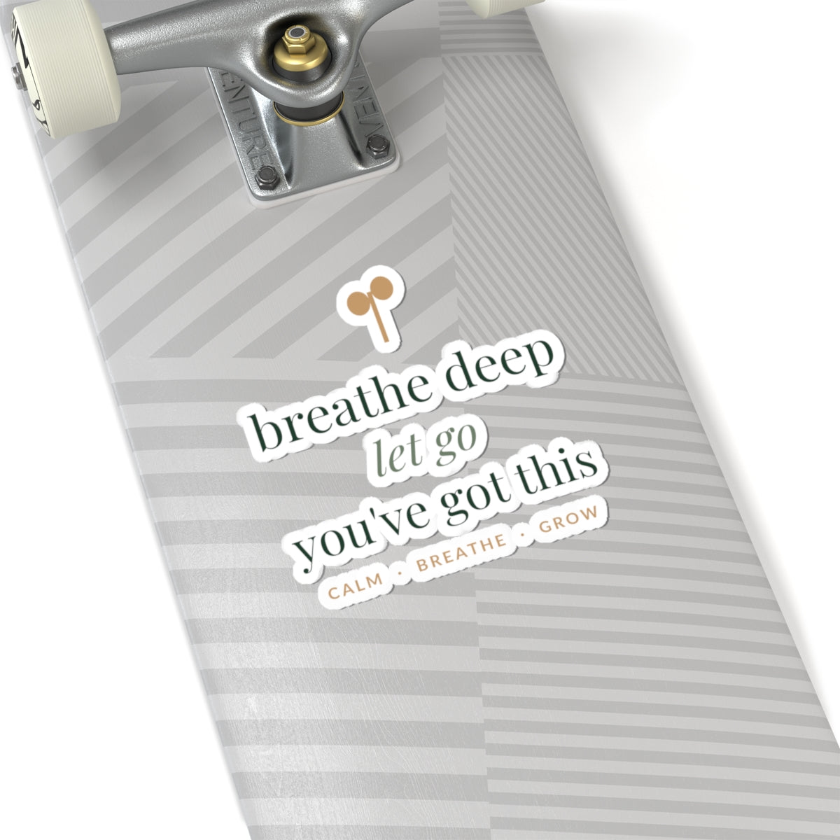 Breathe deep, let go, you've got this Sticker