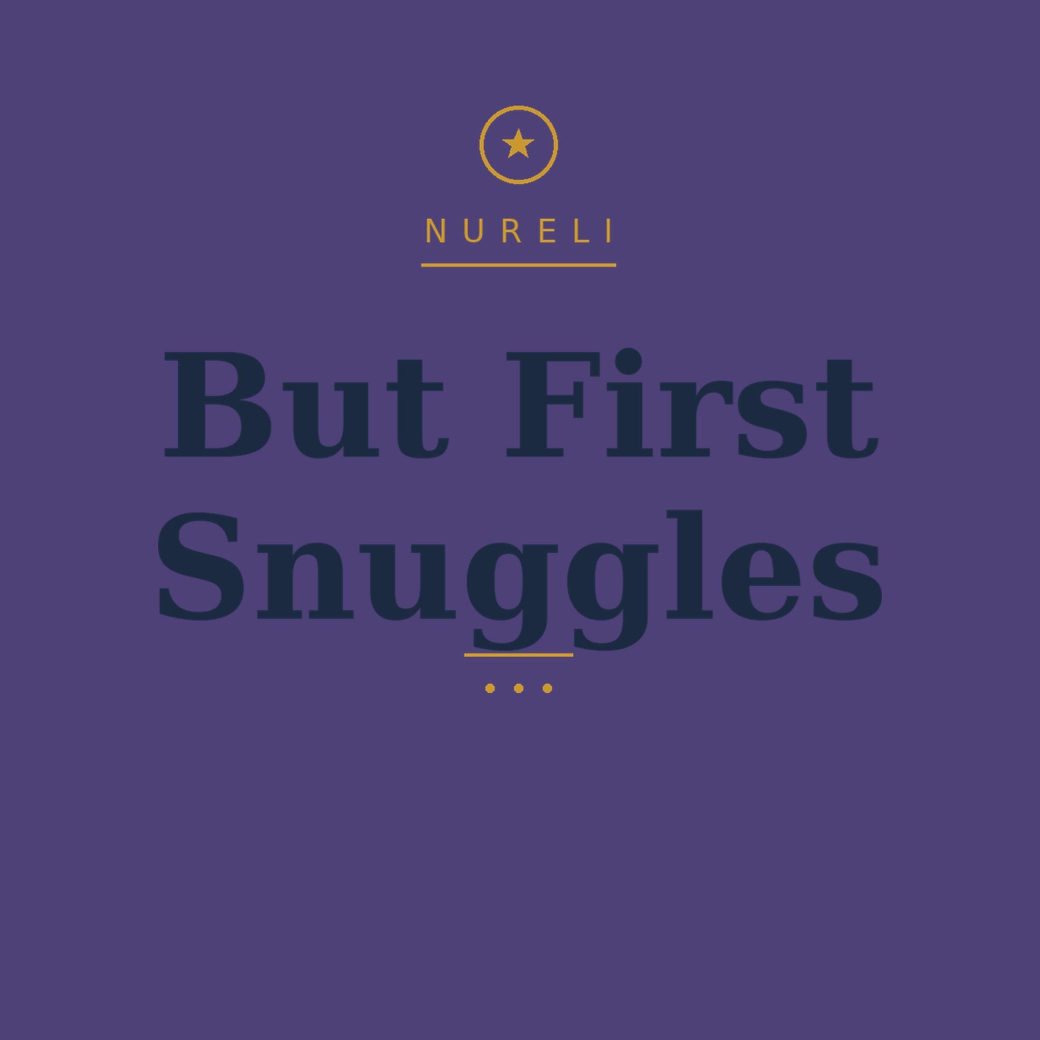 20oz Insulated Tumbler - "But First Snuggles" Travel Mug