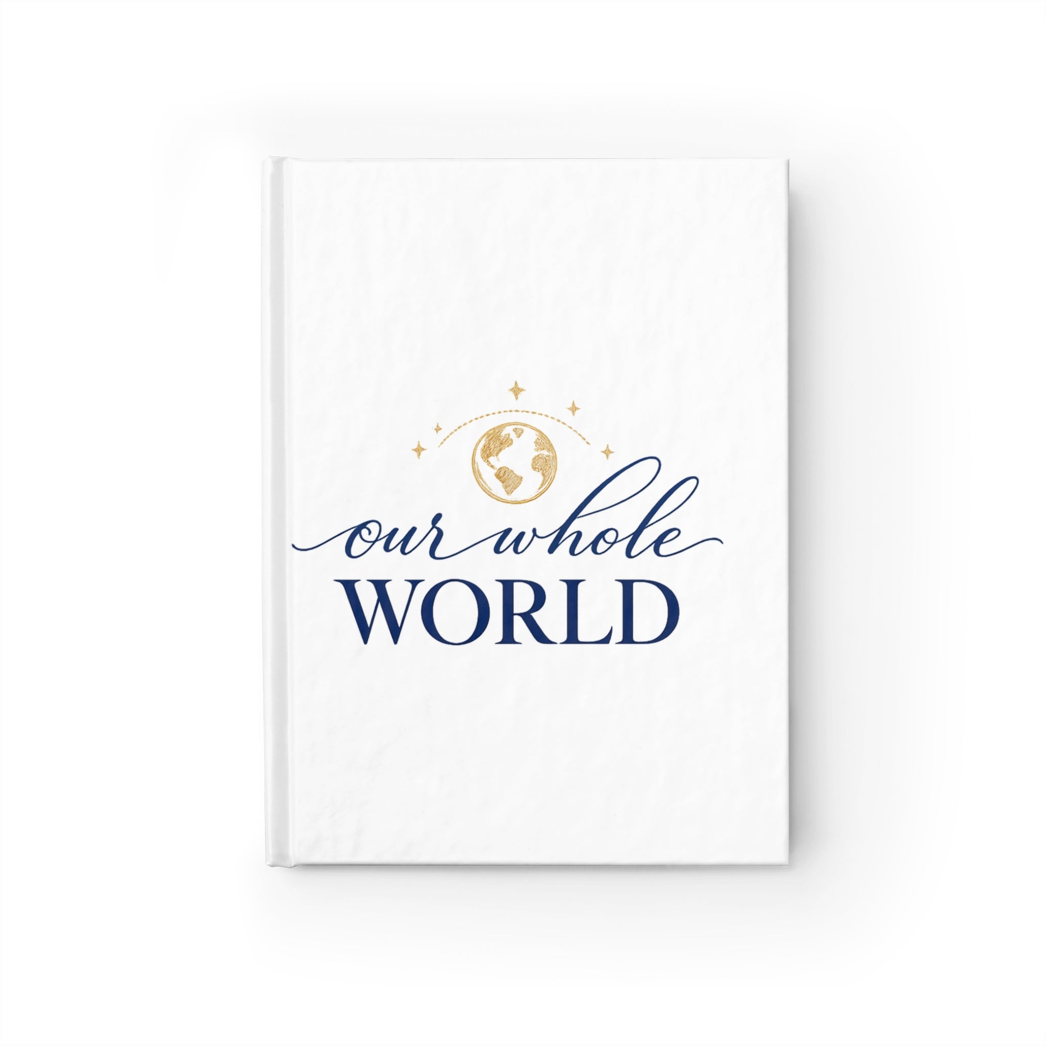 Our Whole World Journal